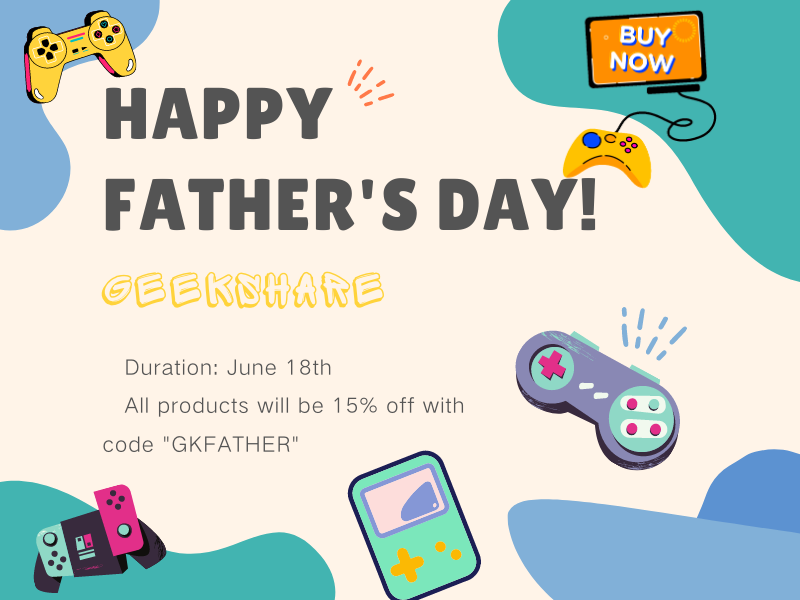GeekShare Father’s Day Deals